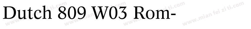 Dutch 809 W03 Rom字体转换